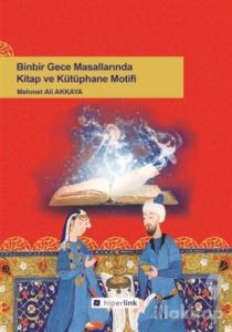 Binbir Gece Masallarında Kitap ve Kütüphane Motifi