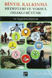 Binyıl Kalkınma Hedefleri Ve Yoksul Odaklı Büyüme