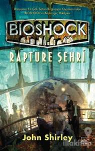 Bioshock: Rapture Şehri