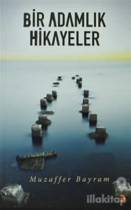 Bir Adamlık Hikayeler