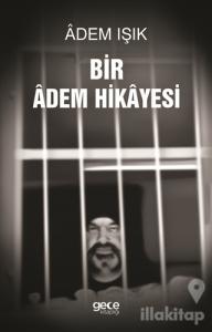 Bir Adem Hikayesi