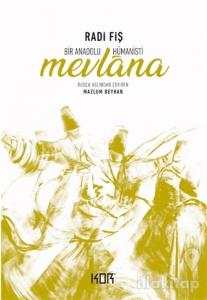 Bir Anadolu Hümanisti Mevlana