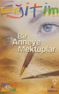 Bir Anneye Mektuplar