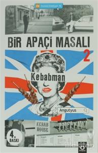 Bir Apaçi Masalı 2 - Kebabman