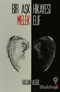 Bir Aşk Hikayesi Melek (Elif)