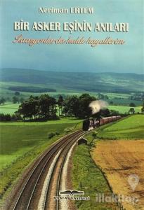 Bir Asker Eşinin Anıları