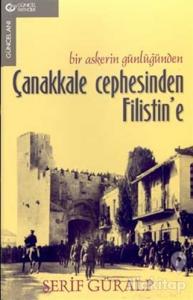 Bir Askerin Günlüğünden Çanakkale Cephesinden Filistin'e