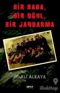 Bir Baba, Bir Oğul, Bir Jandarma