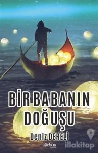 Bir Babanın Doğuşu