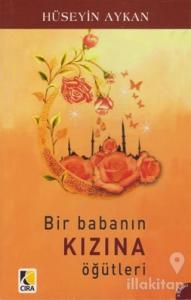 Bir Babanın Kızına Öğütleri