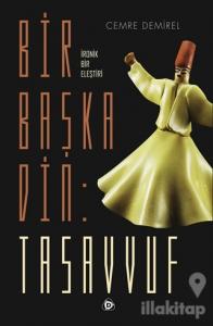 Bir Başka Din: Tasavvuf