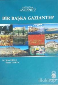 Bir Başka Gaziantep (Ciltli)