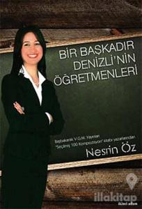 Bir Başkadır Denizli'nin Öğretmenleri