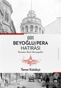 Bir Beyoğlu-Pera Hatırası