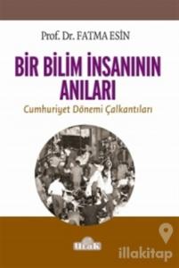 Bir Bilim İnsanının Anıları