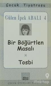 Bir Böğürtlen Masalı - Tosbi