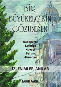Bir Büyükelçinin Gözünden