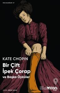 Bir Çift İpek Çorap ve Başka Öyküler