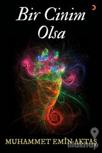 Bir Cinim Olsa