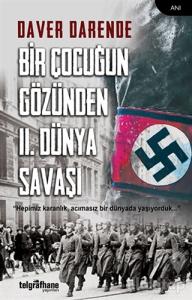 Bir Çocuğun Gözünden 2. Dünya Savaşı
