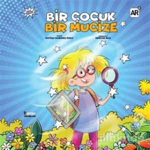 Bir Çocuk Bir Mucize (Ciltli)