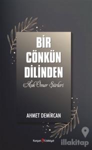 Bir Cönkün Dilinden