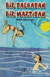Bir Dalgadan Bir Martıdan