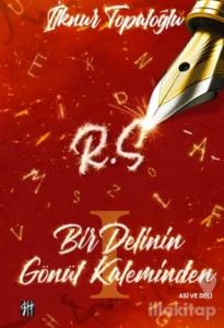 Bir Delinin Gönül Kaleminden