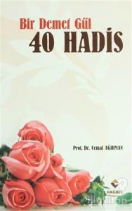 Bir Demet Gül 40 Hadis