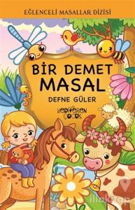 Bir Demet Masal - Eğlenceli Masallar Dizisi