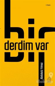 Bir Derdim Var