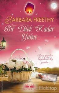 Bir Dilek Kadar Yakın