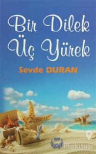 Bir Dilek Üç Yürek