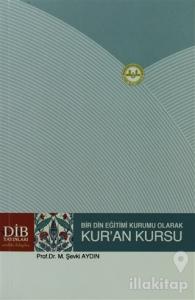 Bir Din Eğitimi Kurumu Olarak Kur'an Kursu