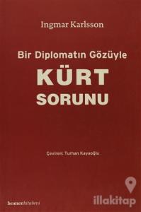 Bir Diplomatın Gözüyle Kürt Sorunu