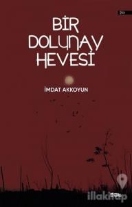 Bir Dolunay Hevesi