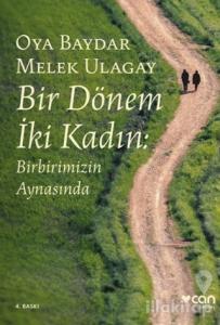 Bir Dönem İki Kadın