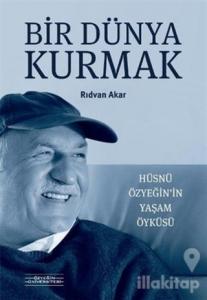 Bir Dünya Kurmak