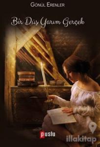 Bir Düş Yarım Gerçek