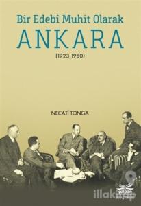 Bir Edebi Muhit Olarak Ankara