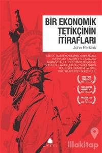 Bir Ekonomik Tetikçinin İtirafları (1. Kitap)