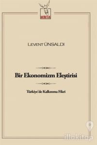 Bir Ekonomizm Eleştirisi
