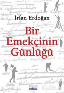 Bir Emekçinin Günlüğü