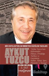 Bir Entelektüelin İmbikten Süzülen Yazıları - 2. Cilt