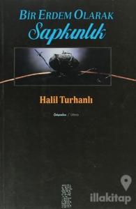 Bir Erdem Olarak Sapkınlık