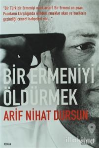 Bir Ermeniyi Öldürmek