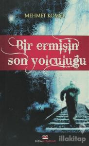 Bir Ermişin Son Yolculuğu