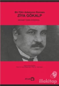 Bir Fikir Adamının Romanı: Ziya Gökalp