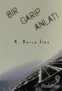 Bir Garip Anlatı