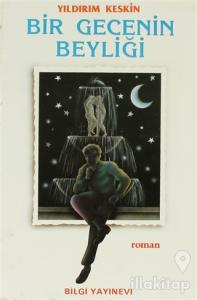 Bir Gecenin Beyliği